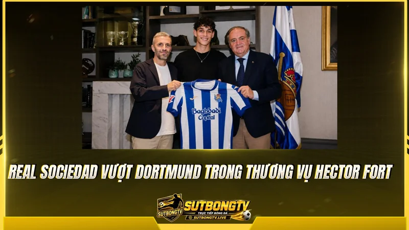 Real Sociedad vượt Dortmund trong thương vụ Hector Fort