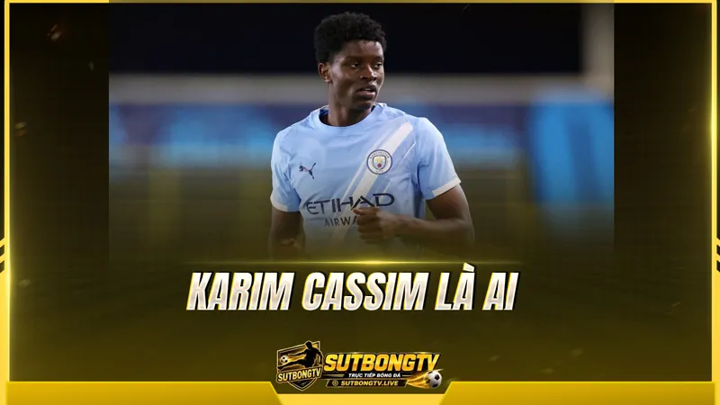 Karim Cassim là ai